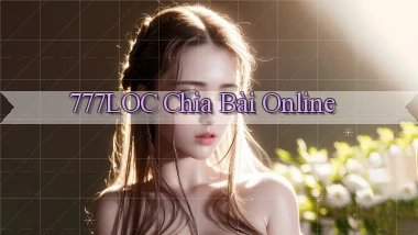 777loc  chia bài online