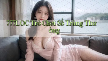 777loc  trò chơi số trúng thưởng