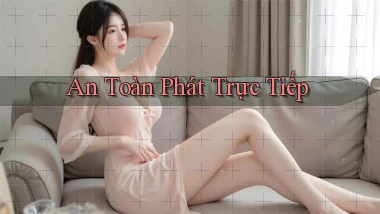 An toàn Phát trực tiếp