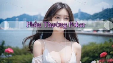 Phần thưởng Poker